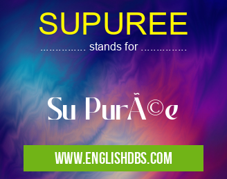 SUPUREE