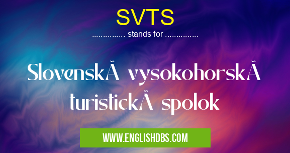 SVTS