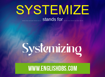 SYSTEMIZE