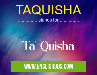 TAQUISHA