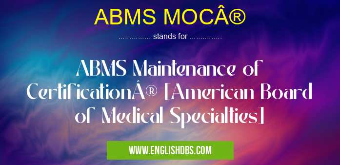 ABMS MOCÂ®