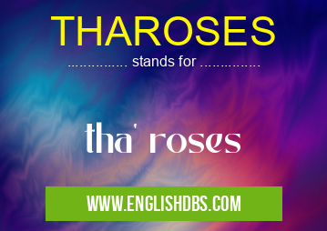 THAROSES