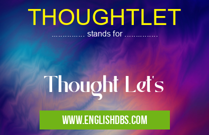 THOUGHTLET