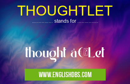 THOUGHTLET