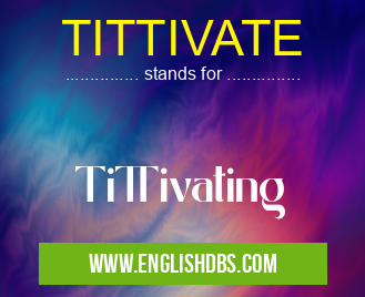 TITTIVATE