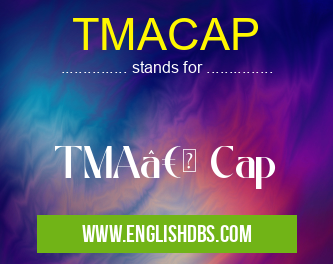 TMACAP