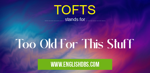 TOFTS