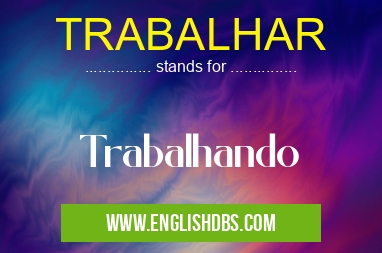 TRABALHAR