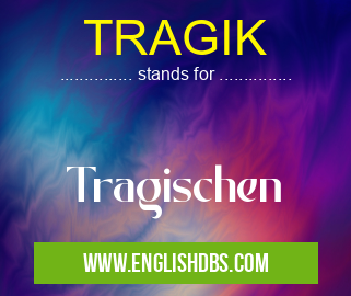 TRAGIK