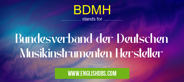 BDMH