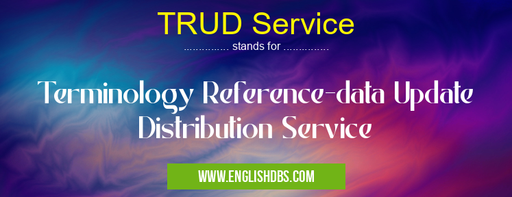 TRUD Service