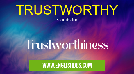 TRUSTWORTHY