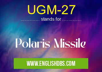 UGM-27