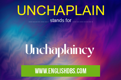 UNCHAPLAIN