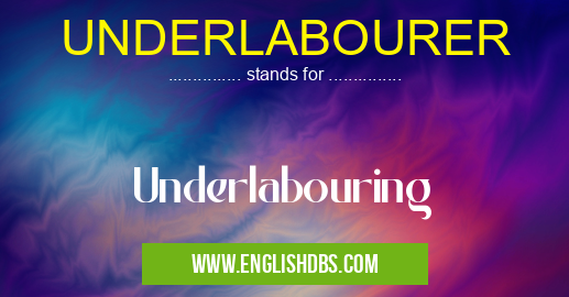 UNDERLABOURER