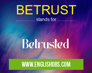 BETRUST