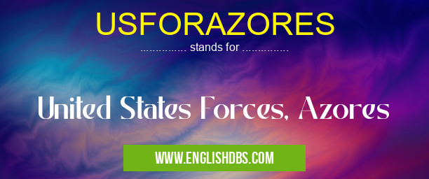 USFORAZORES