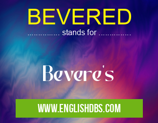 BEVERED