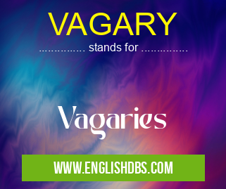 VAGARY