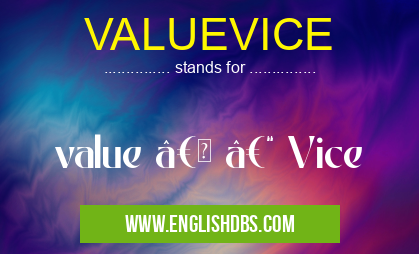 VALUEVICE