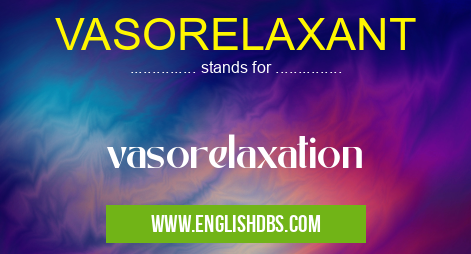 VASORELAXANT