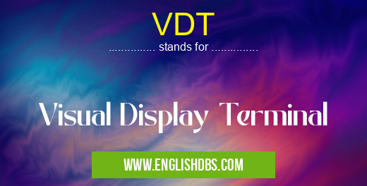 VDT