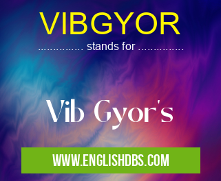 VIBGYOR