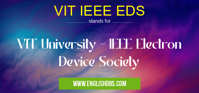 VIT IEEE EDS