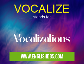 VOCALIZE