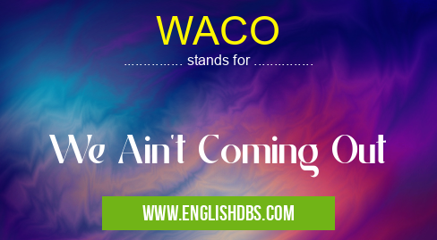 WACO