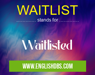 WAITLIST