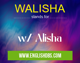 WALISHA