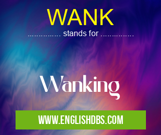 WANK