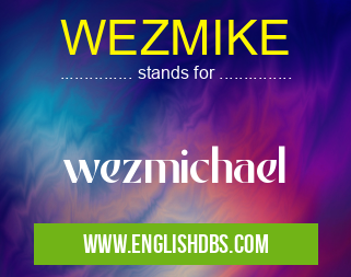 WEZMIKE