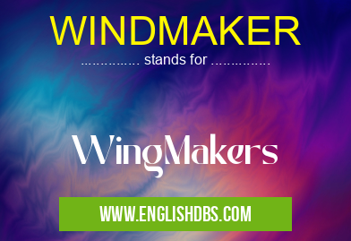 WINDMAKER