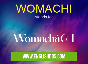 WOMACHI