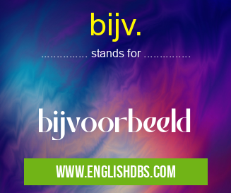 bijv.