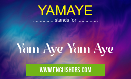 YAMAYE