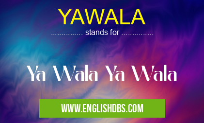 YAWALA