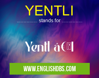 YENTLI