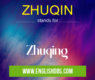 ZHUQIN