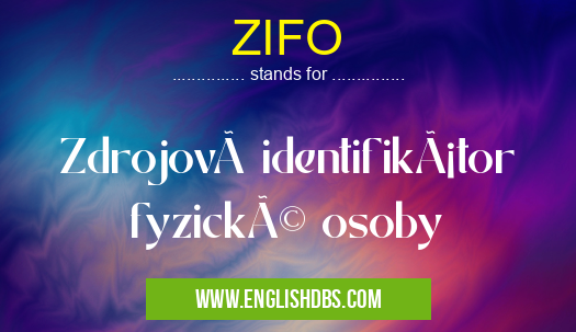 ZIFO