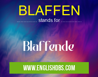 BLAFFEN