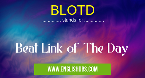 BLOTD