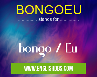 BONGOEU