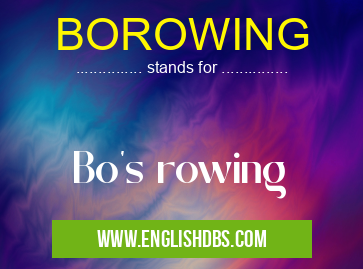 BOROWING