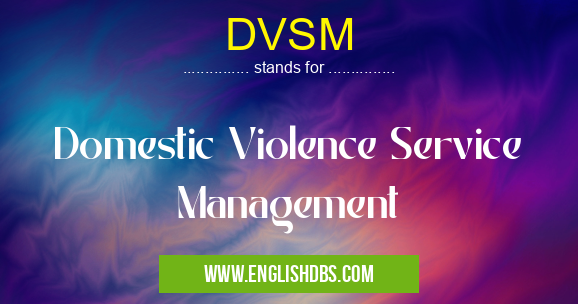 DVSM