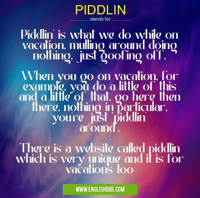 PIDDLIN