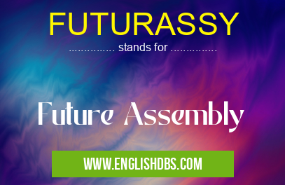 FUTURASSY