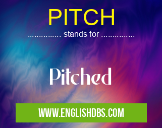 PITCH